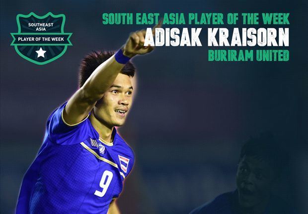 Adisak Kraisorn Goal Southeast Asia Player of the Week Adisak Kraisorn