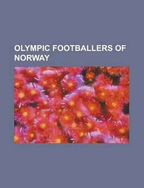 Adolph Wold Olympic Footballers of Norway Adolph Wold Agnete Carlsen Alf