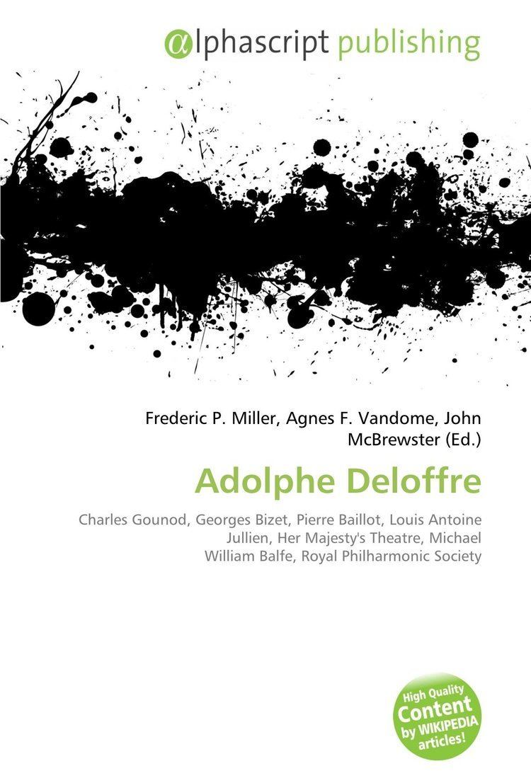 Adolphe Deloffre Amazonfr Adolphe Deloffre Charles Gounod Georges Bizet Pierre