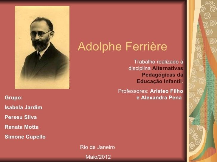 Adolphe Ferriere Adolphe Ferrire