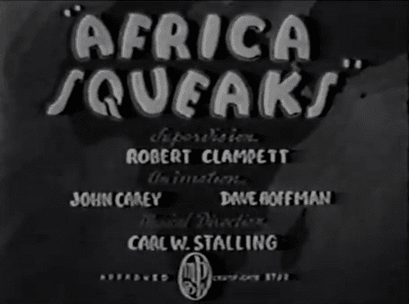 Africa Squeaks Likely Looney Mostly Merrie 274 Africa Squeaks 1940