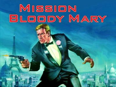 Agent 077: Mission Bloody Mary Agent 077 Mission Bloody Mary