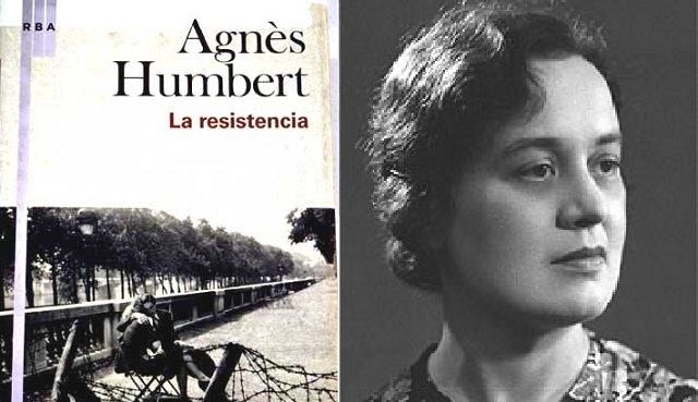 Agnès Humbert La resistencia recuerdos de la resistencia Pars 19401941 de