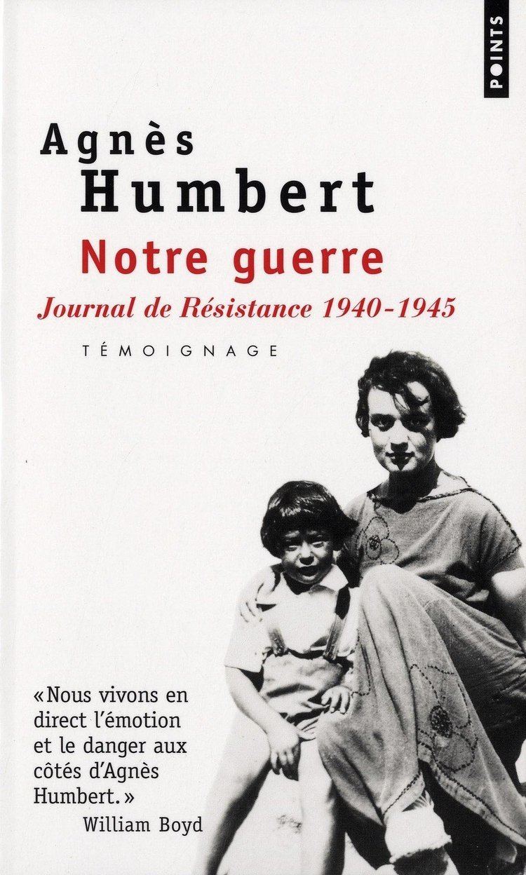 Agnès Humbert Amazonfr Notre guerre Journal de rsistance 19401945 Agnes