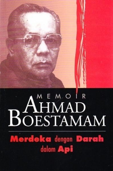 Ahmad Boestaman Memoir Ahmad Boestamam