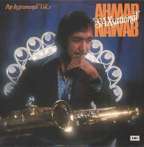 Ahmad Nawab Ahmad Nawab Pop Instrumental Volume 1 SAXsational Vinyl LP