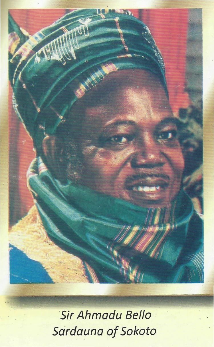 Ahmadu Bello sakkwatanci SIR AHMADU BELLO SARDAUNA OF SOKOTO A