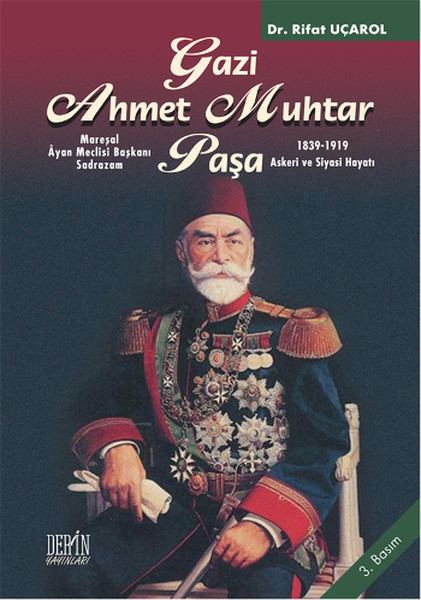 Ahmed Muhtar Pasha Gazi Ahmet Muhtar Paa DR Kltr Sanat ve Elence Dnyas