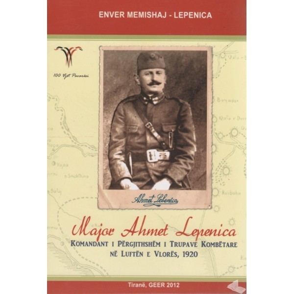 Ahmet Lepenica Major Ahmet Lepenica Enver Memishaj Libraria ShtepiaeLibritcom