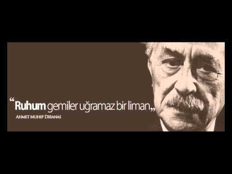 Ahmet Muhip Diranas Ahmet Muhip Dranas Fahriye Abla YouTube