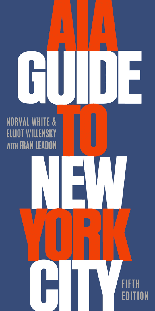 AIA Guide to New York City t3gstaticcomimagesqtbnANd9GcTB7chzNQlNRNevW