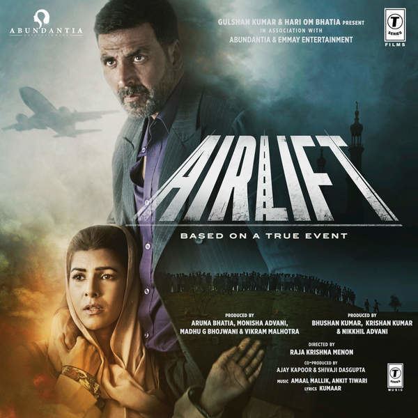 Airlift Akshay Kumar Full Album Download DjPunjab