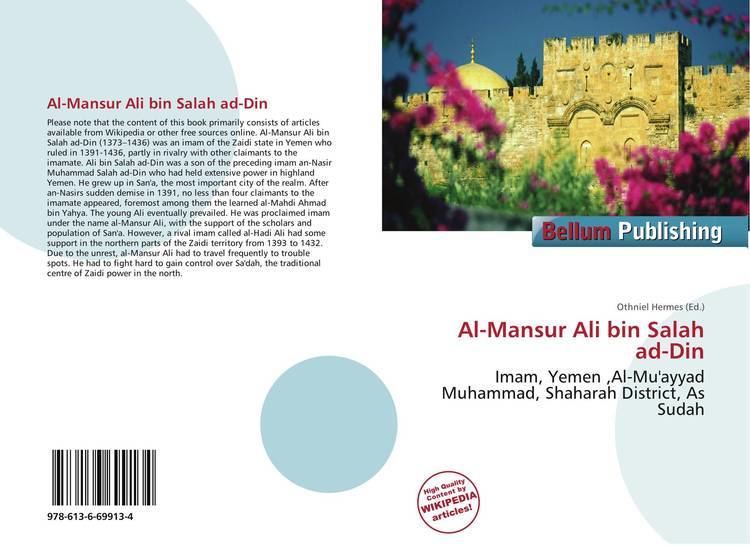 Al-Mansur Ali bin Salah ad-Din AlMansur Ali bin Salah adDin 9786136699134 6136699133