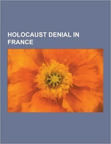 Holocaust Denial in France: Alain Guionnet, Carlo Mattogno, Claude  Autant-Lara, Faurisson Affair, Francois Duprat, Gayssot ACT, Jean-Claude  Pressa | Amazon.com.br