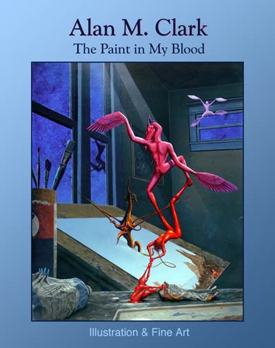 Alan M. Clark Alan M Clark THE PAINT IN MY BLOOD Illustration