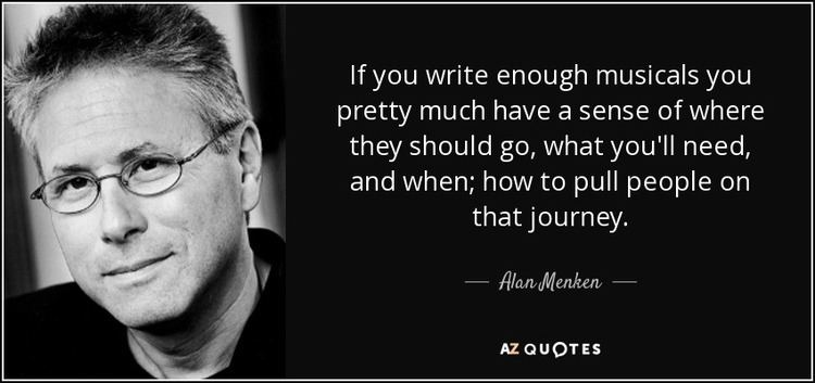 Alan Menken TOP 9 QUOTES BY ALAN MENKEN AZ Quotes