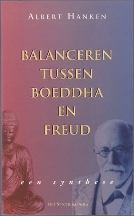 Albert Hanken Albert Hanken Balanceren tussen Boeddha en Freud MarktPlazanl