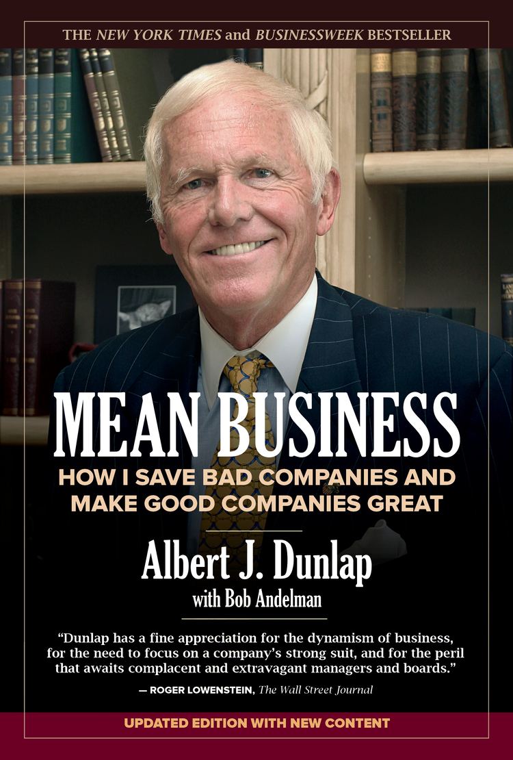 Albert J. Dunlap America39s business management classic is back 3rd Edition