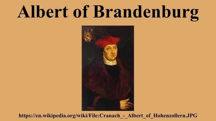 Albert of Brandenburg Albert of Brandenburg YouTube