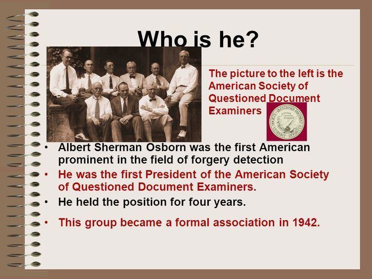 Albert Osborn Christina Khorn & Araceli Estrada. Who is he? Albert Sherman  Osborn was the first American prominent in the field of forgery detection  He. - ppt download