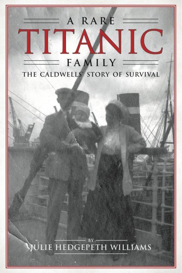 Alden Caldwell Albert Sylvia Alden Caldwell A rare Titanic family TITANIC