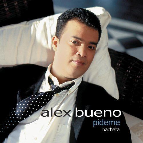 Alex Bueno Alex Bueno Pideme Amazoncom Music