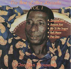 Alex Konadu Alex Konadu The Best Of Alex Konadu One Man Thousand Vol 1 CD