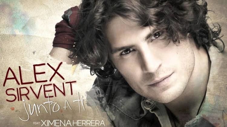 Alex Sirvent Alex Sirvent feat Ximena Herrera Junto a ti YouTube
