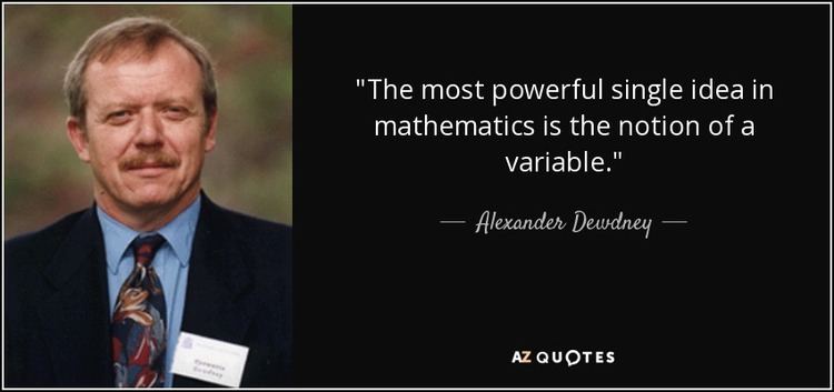 Alexander Dewdney QUOTES BY ALEXANDER DEWDNEY AZ Quotes