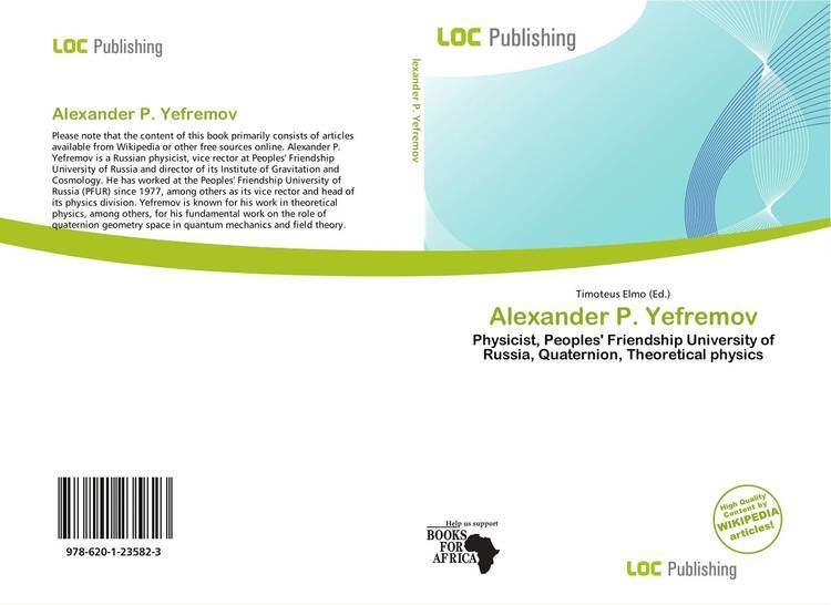 Alexander P. Yefremov Alexander P Yefremov 9786201235823 6201235825 9786201235823