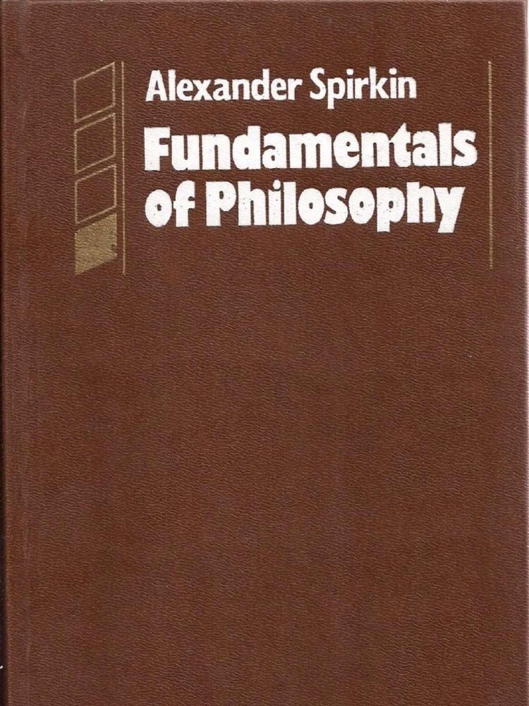Alexander Spirkin Alexander Spirkin Fundamentals of Philosophy World View Science