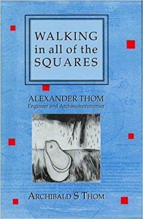 Alexander Thom Walking in All of the Squares Biography of Alexander Thom Engineer