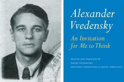 Alexander Vvedensky (poet) Alexander Vvedensky Jacket2