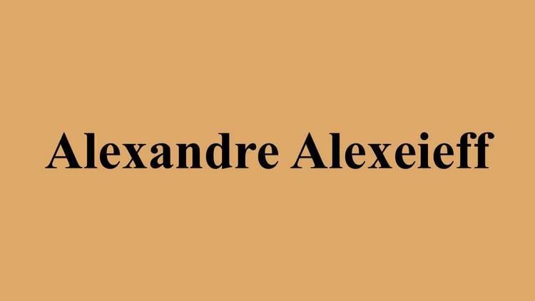 Alexandre Alexeieff Alexandre Alexeieff YouTube