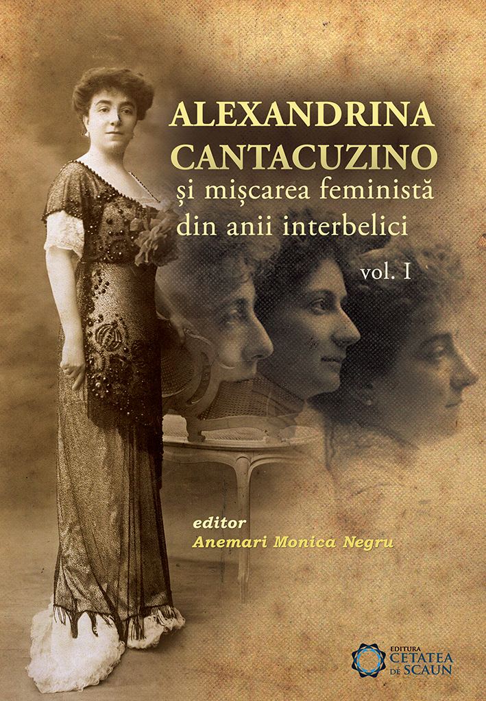 Alexandrina Cantacuzino Alexandrina Cantacuzino i micarea feminist din anii interbelici