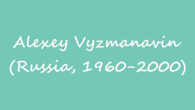 Alexey Vyzmanavin OBM Chess Player Alexey Vyzmanavin Russia 19602000 YouTube