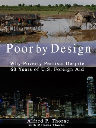 Alfred P. Thorne Poor By Design by Alfred P Thorne Reviews Discussion Bookclubs
