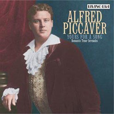 Alfred Piccaver Yours for a Song Romantic Tenor Serenades Alfred