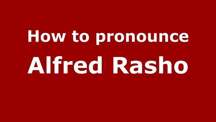 Alfred Rasho How to pronounce Alfred Rasho ArabicIraq PronounceNamescom