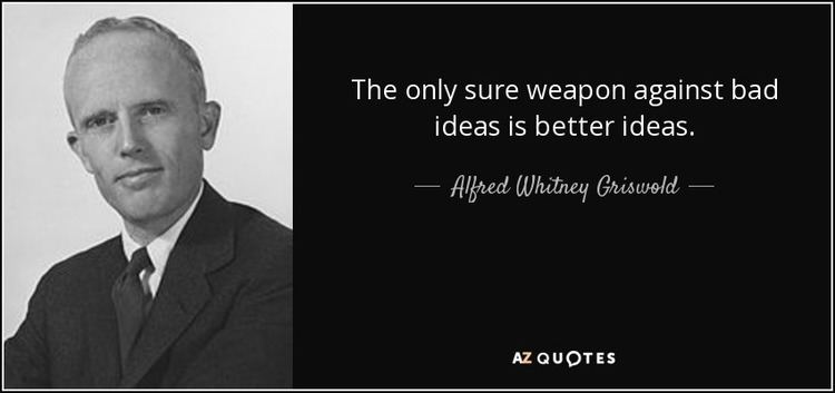 Alfred Whitney Griswold TOP 19 QUOTES BY ALFRED WHITNEY GRISWOLD AZ Quotes