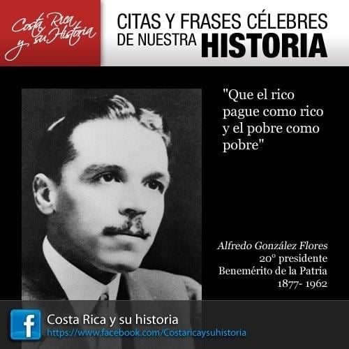 Alfredo Gonzalez Flores Alfredo Gonzalez Flores Citas y Frases Clebres de Costa