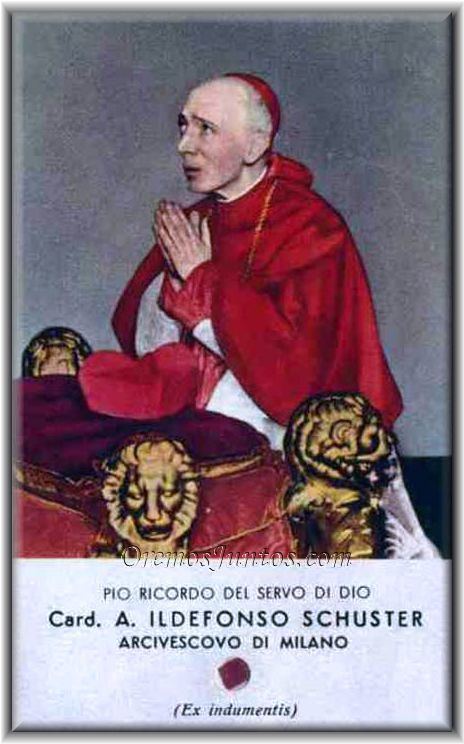 Alfredo Ildefonso Schuster Vidas Santas Beato Alfredo Ildefonso Schuster Obispo