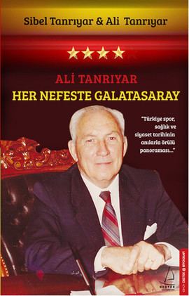Ali Tanrıyar Destek Yaynevi Ali Tanryar Her Nefeste Galatasaray