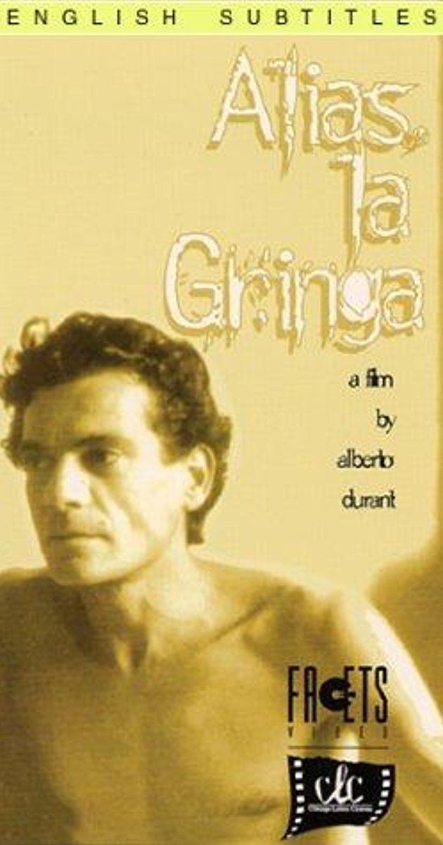 Alias 'La Gringa' Alias 39La Gringa39 1991 IMDb