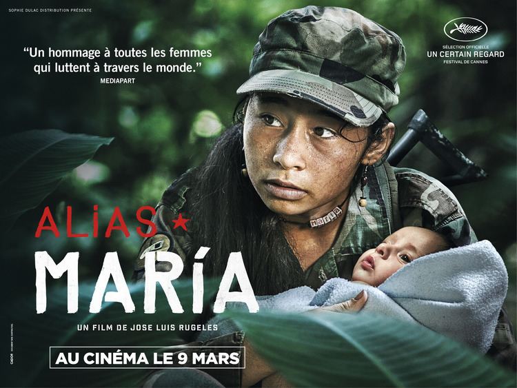 Alias Maria Avis ALIAS MARIA de Jos Luis Rugeles Cannes 2015 Un Certain