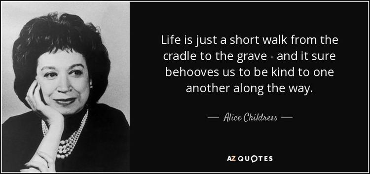 Alice Childress TOP 25 QUOTES BY ALICE CHILDRESS AZ Quotes
