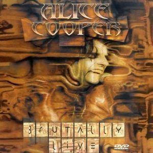 Alice Cooper: Brutally Live Alice Cooper Brutally Live Band