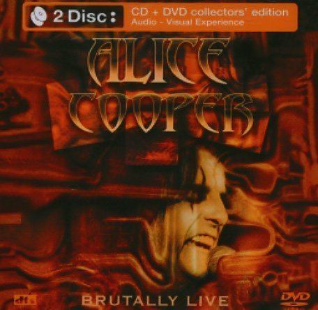 Alice Cooper: Brutally Live Alice Cooper Brutally Live Band