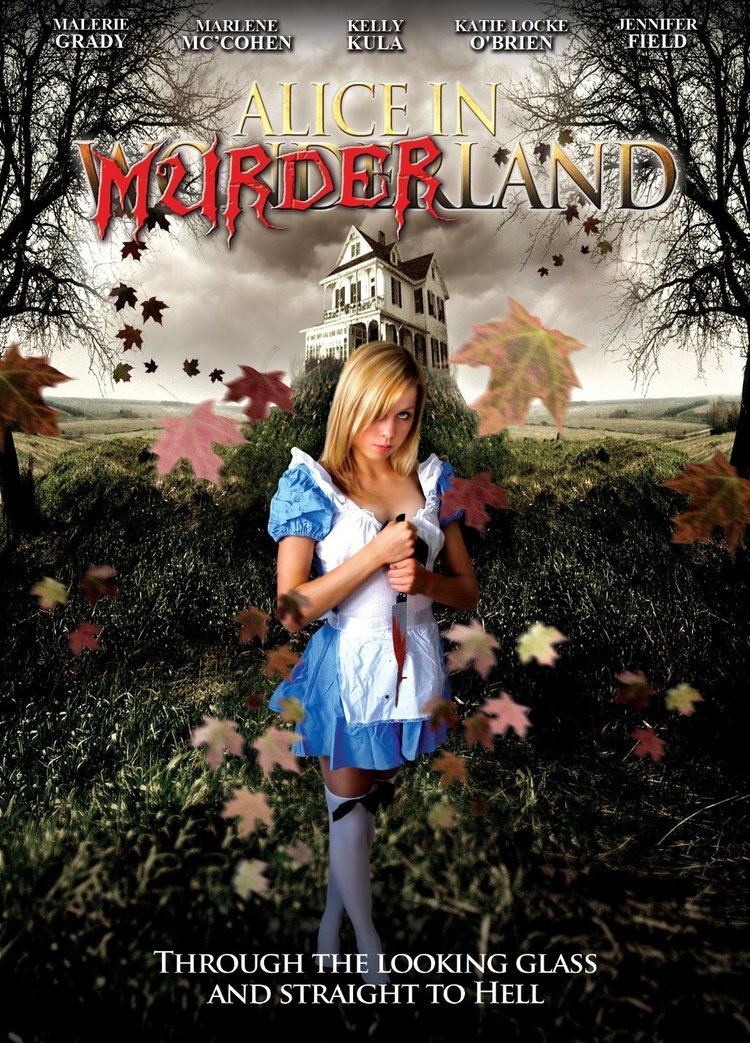 Alice in Murderland (film) Alice in Murderland HORRORPEDIA