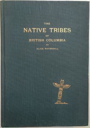 Alice Ravenhill Native Tribes British Columbia by Alice Ravenhill AbeBooks